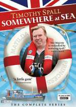 Watch Timothy Spall: Somewhere at Sea Fmovies