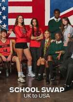 Watch The Great School Swap: UK to USA Fmovies