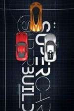 Watch Supercar Superbuild Fmovies