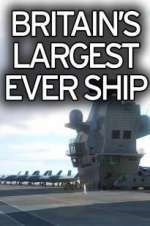 Watch Britain's Biggest Warship Fmovies