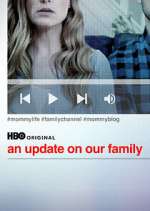 Watch An Update on Our Family Fmovies