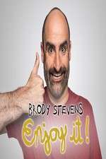 Watch Brody Stevens: Enjoy It! Fmovies