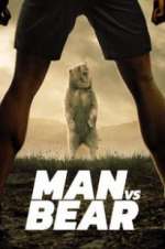 Watch Man vs Bear Fmovies
