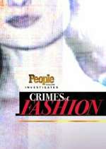 Watch People Magazine Investigates: Crimes of Fashion Fmovies
