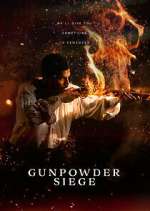 Watch Gunpowder Siege Fmovies