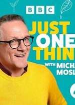 Watch Michael Mosley - Just One Thing Fmovies