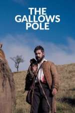 Watch The Gallows Pole Fmovies