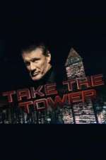 Watch Take the Tower Fmovies