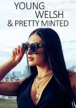 Watch Young, Welsh and Pretty Minted Fmovies