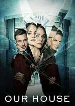 Watch Our House Fmovies