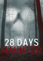 Watch 28 Days Haunted Fmovies
