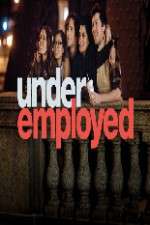 Watch Underemployed Fmovies