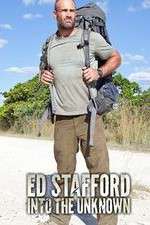 Watch Ed Stafford Into the Unknown Fmovies