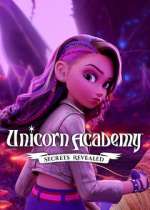 Watch Unicorn Academy: Secrets Revealed Fmovies
