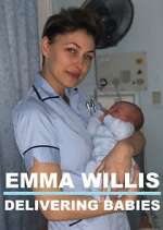Watch Emma Willis: Delivering Babies Fmovies