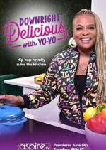 Watch Downright Delicious with Yo-Yo Fmovies