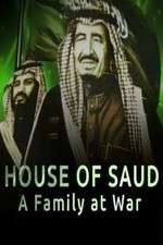 Watch House of Saud: A Family at War Fmovies