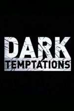 Watch Dark Temptations Fmovies