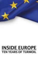 Watch Inside Europe: 10 Years of Turmoil Fmovies