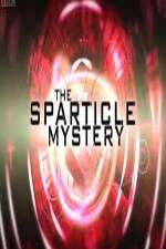 Watch The Sparticle Mystery Fmovies