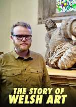 Watch The Story of Welsh Art Fmovies
