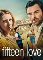 Watch Fifteen-Love Fmovies