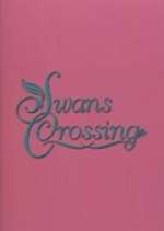 Watch Swans Crossing Fmovies