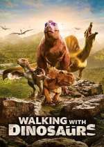 Watch Walking with Dinosaurs Fmovies