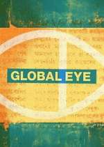Watch Global Eye Fmovies
