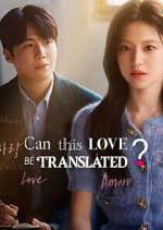 Watch Can This Love Be Translated? Fmovies