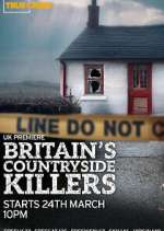 Watch Britain\'s Countryside Killers Fmovies