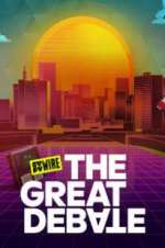 Watch Syfy Wire\'s The Great Debate Fmovies