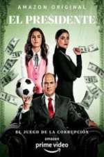 Watch El Presidente Fmovies
