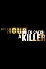 Watch An Hour to Catch a Killer with Trevor McDonald Fmovies