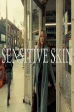 Watch Sensitive Skin CA Fmovies