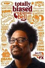 Watch Totally Biased with W. Kamau Bell Fmovies