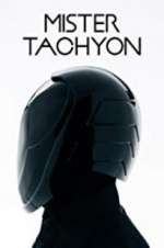 Watch Mister Tachyon Fmovies