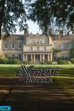 Watch Extreme Hotels Fmovies