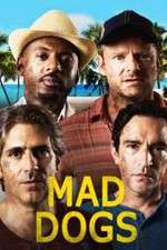 Watch Mad Dogs (US) Fmovies