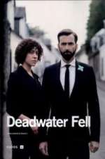 Watch Deadwater Fell Fmovies