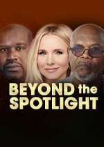 Watch Beyond the Spotlight Fmovies