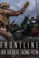 Watch Frontline: Our Soldiers Facing Putin Fmovies