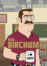 Watch Mr. Birchum Fmovies