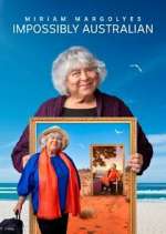 Watch Miriam Margolyes Impossibly Australian Fmovies
