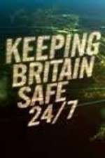 Watch Keeping Britain Safe 24/7 Fmovies