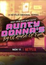Watch Aunty Donna's Big Ol' House of Fun Fmovies