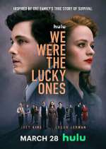 Watch We Were the Lucky Ones Fmovies