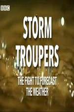 Watch Storm Troupers: The Fight to Forecast the Weather Fmovies
