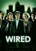 Watch Wired Fmovies
