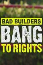 Watch Bad Builders Bang To Rights Fmovies